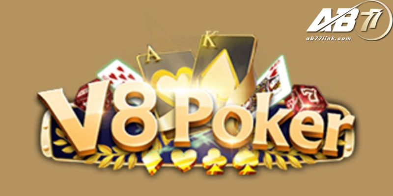 V8 Poker nhà phát hành game bài đình đám hiện nay 